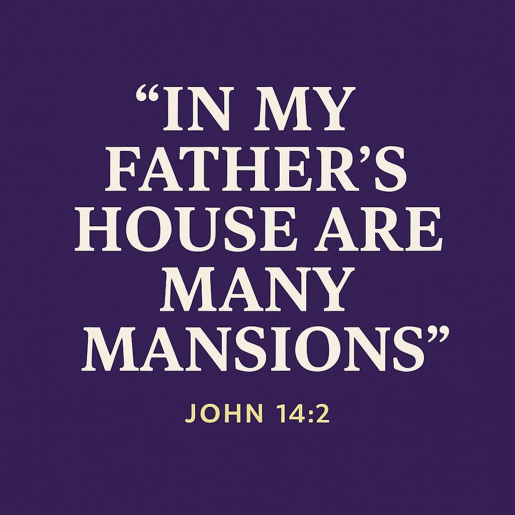 In My Father’s House: Not Mansions—Home