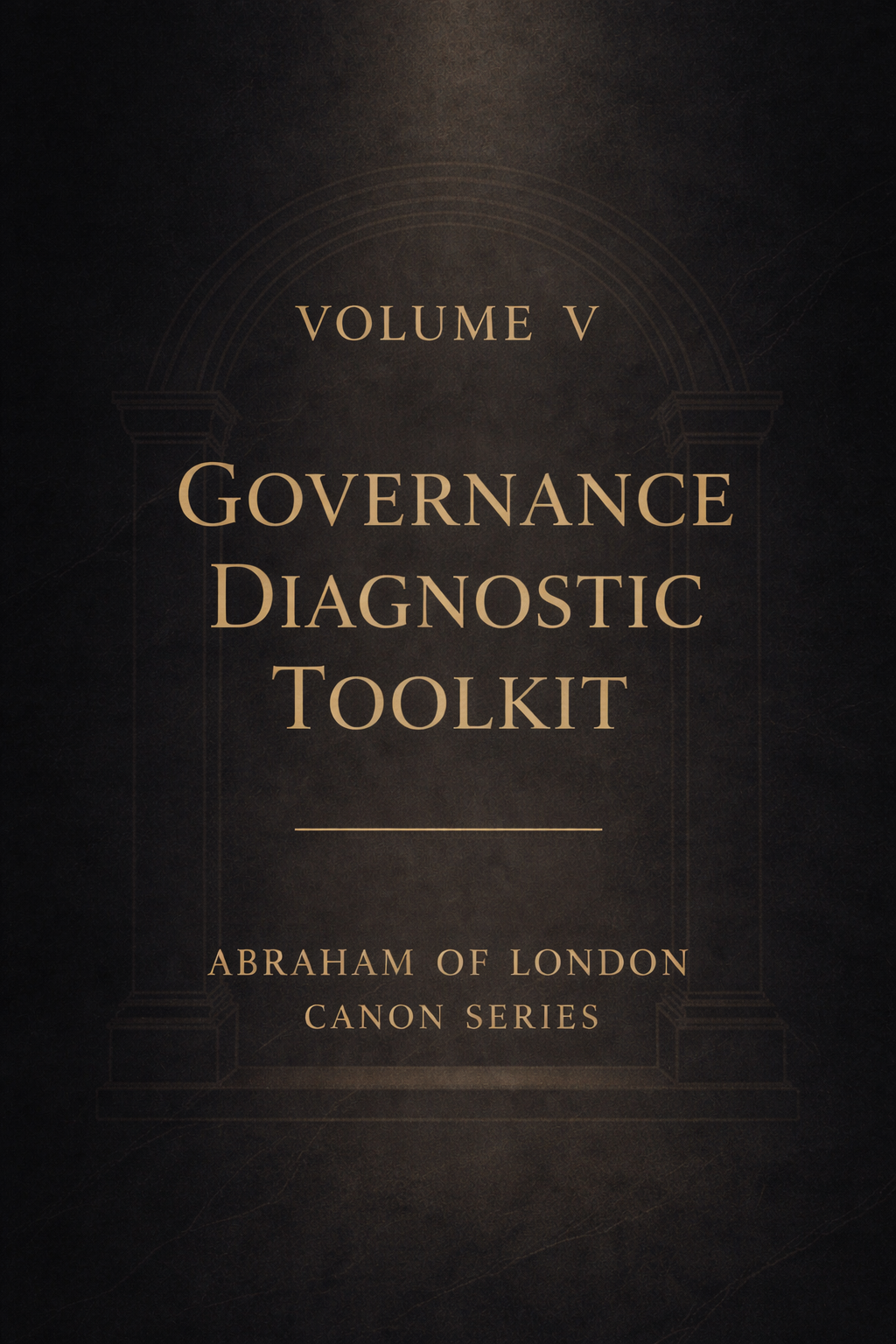 Cover image for Canon Volume V - Governance Diagnostic Toolkit