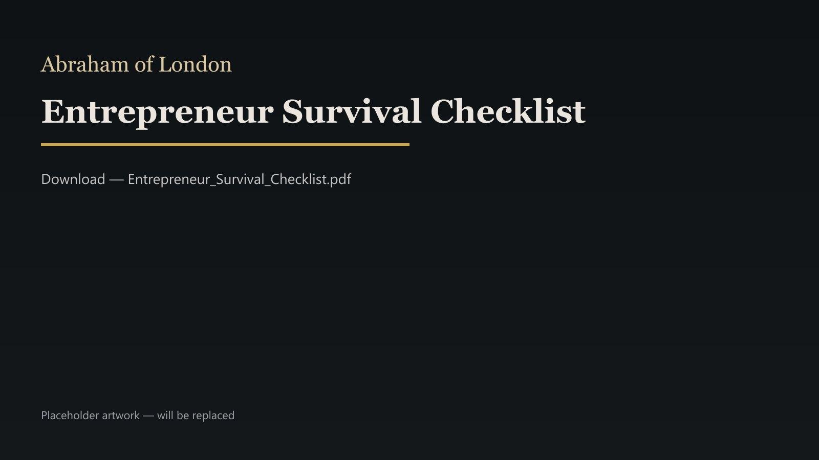 Entrepreneurial Survival Checklist