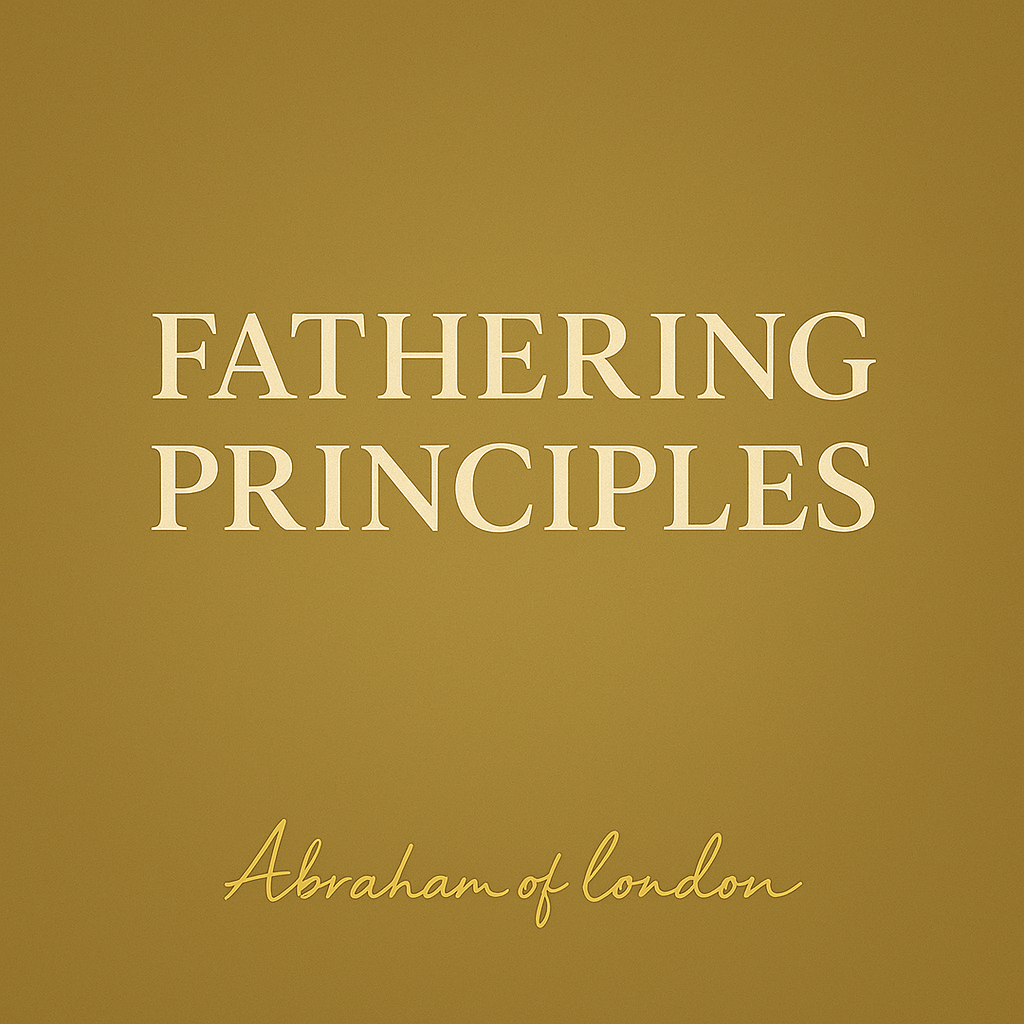 Fathering Principles: A Blueprint for Men