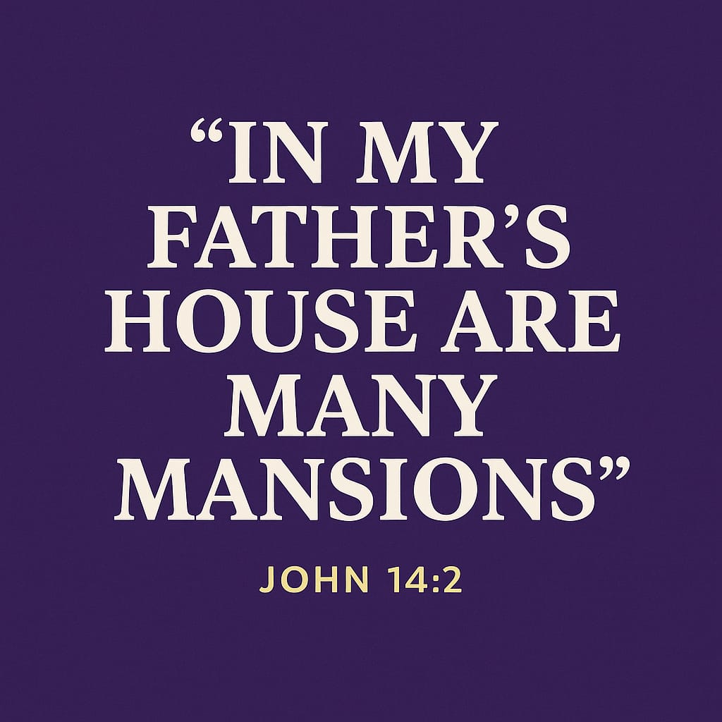 In My Father’s House: Not Mansions—Home